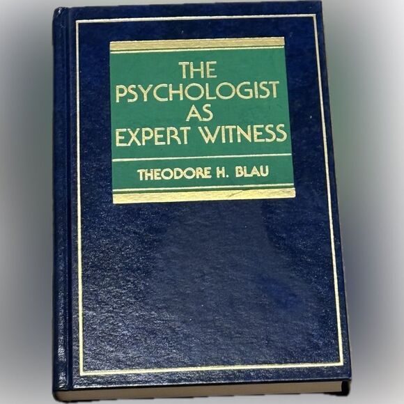 The psychologist as expert witness by THEODORE H. BLAU - Picture 1 of 2